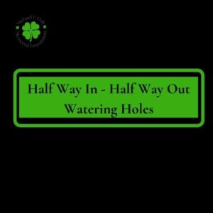 Half Way In Watering Hole Sponsorship Daly Scholarship