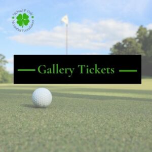 Gallery Tickets Michael P. Daly Memorial Foundation